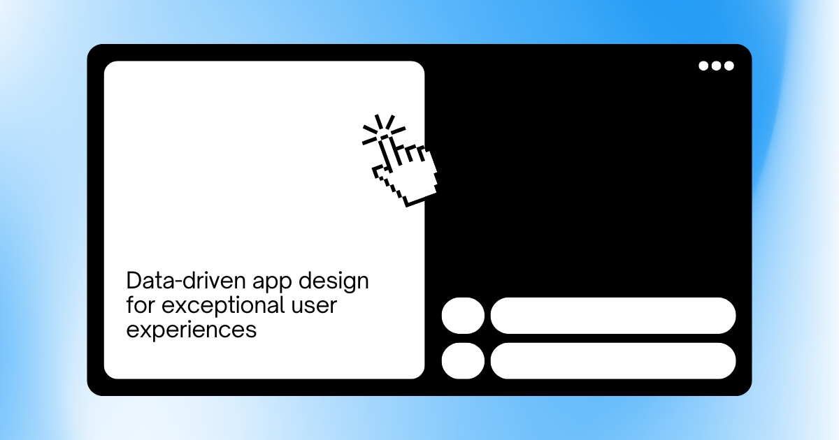 Data-driven app design improving user experience through personalized interfaces, intuitive UI, and inclusive mobile app development.