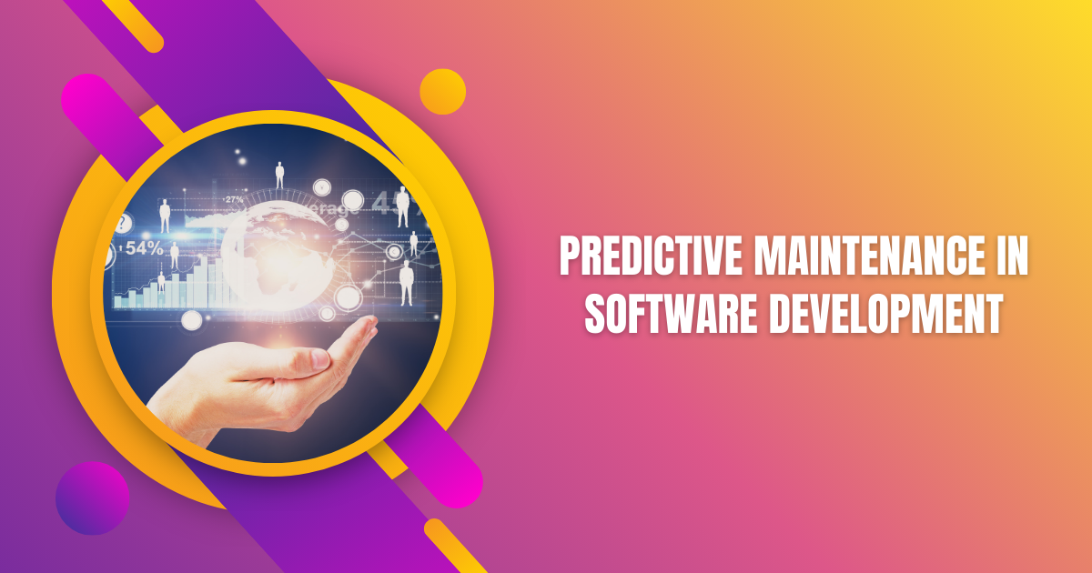 Predictive maintenance in software development: Enhancing reliability and performance