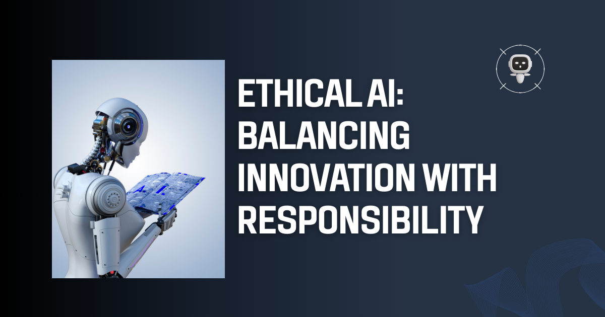 Ethical AI illustration showing responsible technology practices with fairness, transparency, accountability, and user protection.
